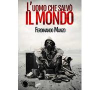 L'uomo che salvò il mondo