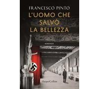 L'uomo che salvò la bellezza – Harper Collins Publishers