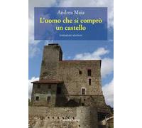 L'uomo che si comprò un castello