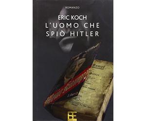 L'uomo che spiò Hitler
