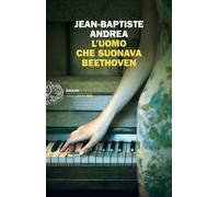 L'uomo che suonava Beethoven - Andrea Jean-Baptiste