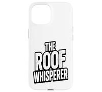 L'uomo che sussurrava il tetto divertente Custodia per iPhone 15