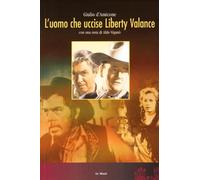 L'uomo che uccise Liberty Valance