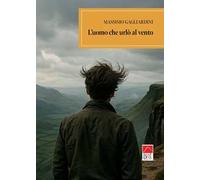L'uomo che urlò al vento