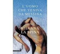 L'uomo che veniva da Messina