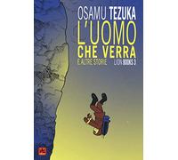 L'uomo che verrà e altre storie. Lion books (Vol. 3)