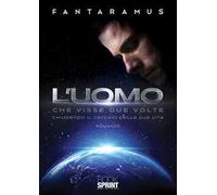 L' uomo che visse due volte