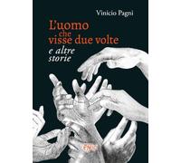 L'uomo che visse due volte e altre storie