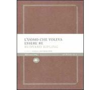 L' uomo che voleva essere re