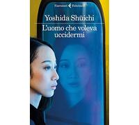 L'uomo che voleva uccidermi