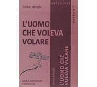 L'uomo che voleva volare