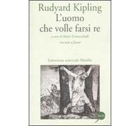 L'uomo che volle farsi re. Testo inglese a fronte