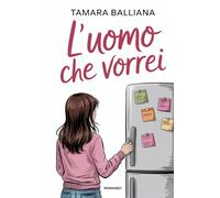 L'uomo che vorrei: Una commedia romantica