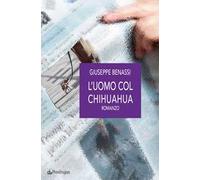 L'uomo col chihuahua