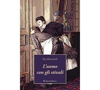 L'Uomo Con Gli Stivali - - 2024