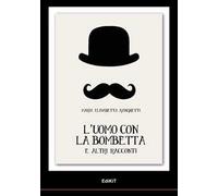 L'uomo con la bombetta e altri racconti
