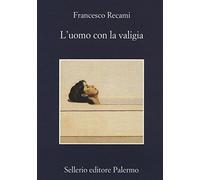 L'uomo con la valigia