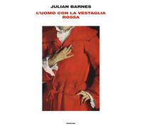 L'uomo con la vestaglia rossa - Barnes Julian