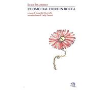 L'uomo dal fiore in bocca
