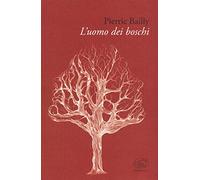 L'uomo dei boschi