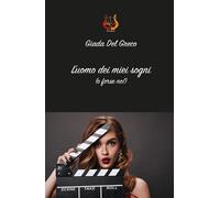 L'uomo dei miei sogni (o forse no). Nuova ediz. [Oct 22, 2022] Del Greco, Giada