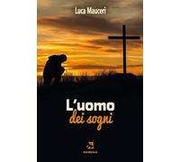 L'uomo dei sogni