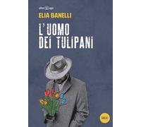 L'uomo dei tulipani