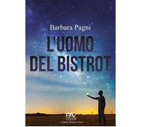 L'uomo del bistrot - [Pav Edizioni]