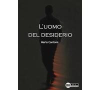 L'uomo del desiderio