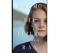 L'uomo del futuro