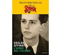 L'uomo del futuro. Sulle strade di don Lorenzo Milani