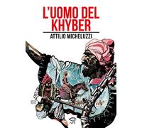 L'uomo del Khyber - [Edizioni NPE]
