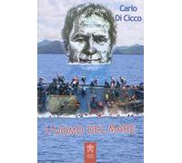 L' uomo del mare. Con Don Bosco nel cambio di epoca
