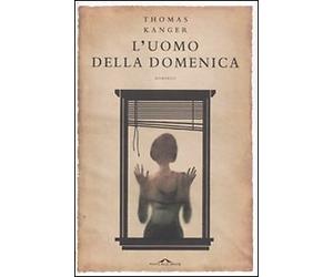 L'uomo della domenica - [Casa Editrice Ponte alle Grazie]