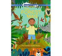 L'uomo della foresta: la vera storia di Jadav Payeng