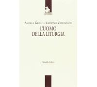 L'uomo della liturgia