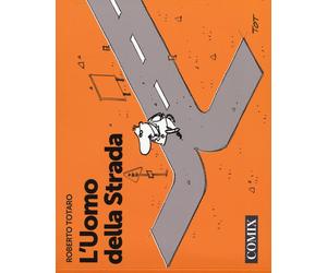 L'uomo della strada - Totaro Roberto