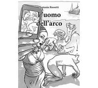 L'uomo dell'arco
