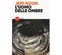 L'uomo delle ombre