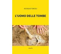 L'uomo delle tombe