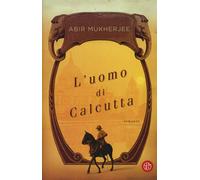L'uomo di Calcutta. Con e-book [Paperback] Mukherjee, Abir and Colitto, Alfredo