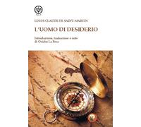 L'uomo di Desiderio - Saint-Martin Louis-Claude de
