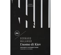 L'uomo di Kiev [Paperback] [Aug 26, 2022] Malamud, Bernard; Piperno, Alessandro
