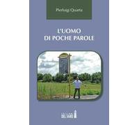 L'uomo di poche parole