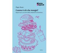 L'uomo è ciò che mangia? Appunti per una teoria della cittadinanza alimentare