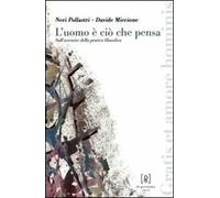 L'uomo è ciò che pensa. Sull'avvenire della pratica filosofica