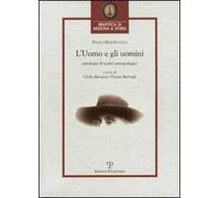 L'uomo e gli uomini. Antologia di scritti antropologici