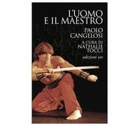 Cangelosi Paolo – L'uomo e il maestro