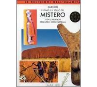 L'uomo e il senso del mistero con le religioni dell'Africa e dell'Australia