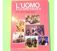 L'UOMO E LO SPETTACOLO EDIZIONI PAOLINE